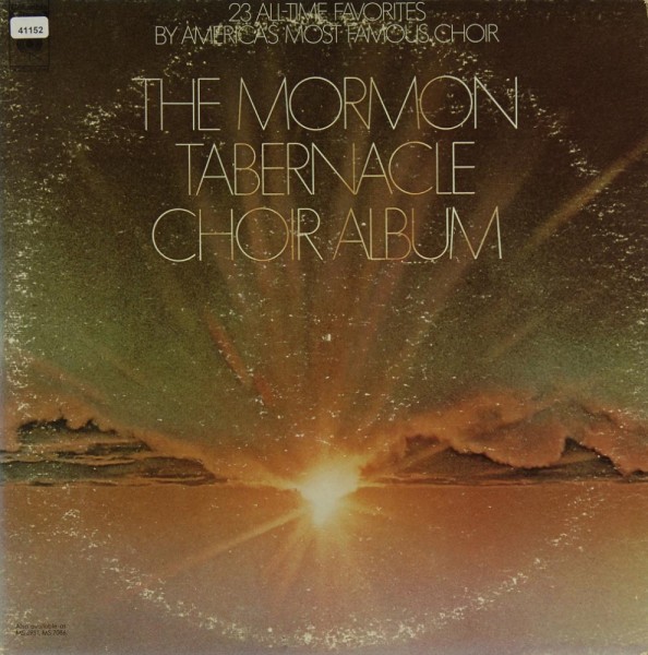 Mormon Tabernacle Choir: The Mormon Tabernacle Choir Album