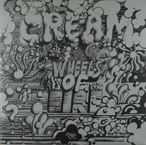 Cream: Wheels Of Fire