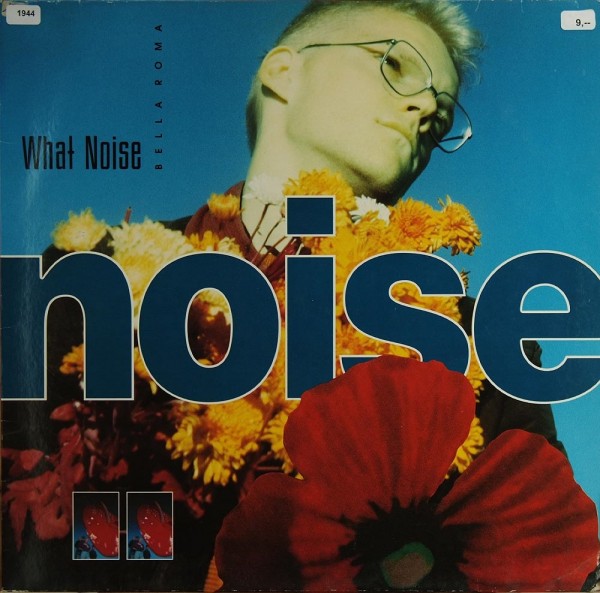 What Noise: Bella Roma
