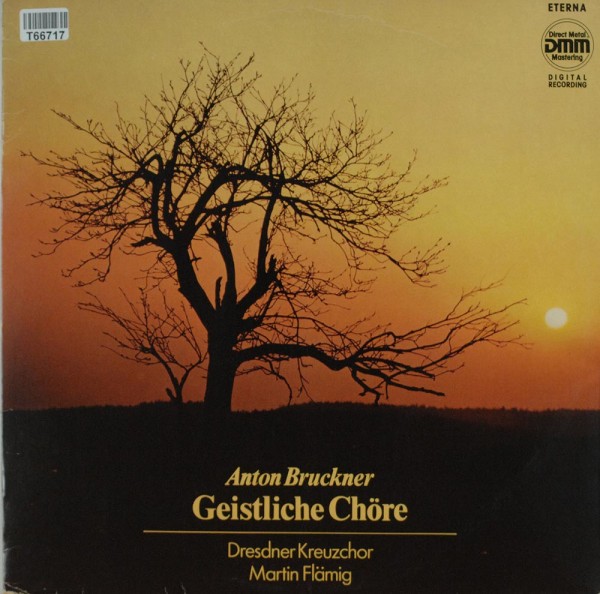 Anton Bruckner - Dresdner Kreuzchor, Martin: Geistliche Chöre