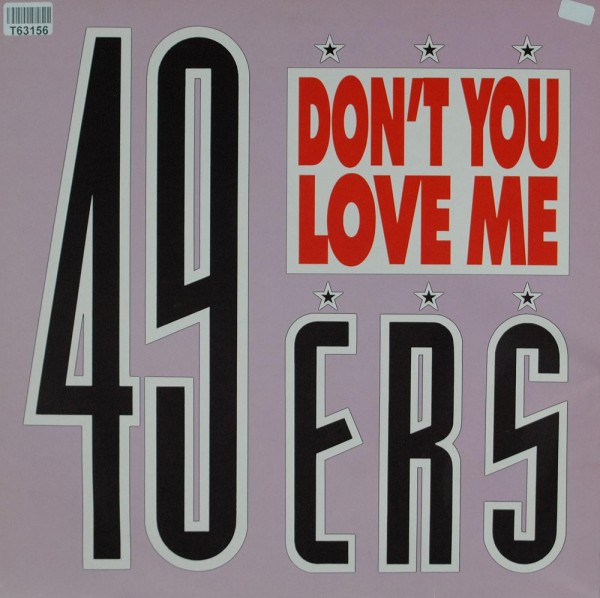 49ers: Don&#039;t You Love Me