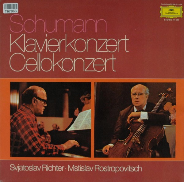 Robert Schumann ; Mstislav Rostropovich, Sv: Klavierkonzert - Cellokonzert