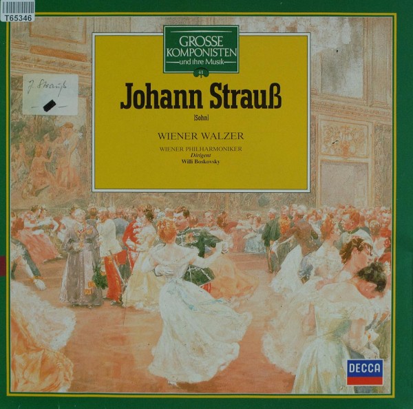 Johann Strauss Jr. / Wiener Philharmoniker : Grosse Komponisten Und Ihre Musik 41: Johann Strauß (So