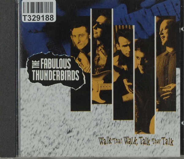 The Fabulous Thunderbirds: Walk That Walk, Talk That Talk
