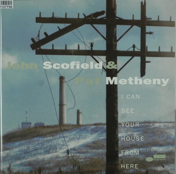 John Scofield &amp; Pat Metheny: I Can See Your House From Here
