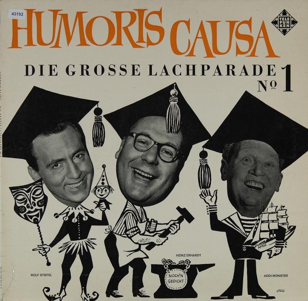 Erhardt, H. / Münster, A. / Stiefel, R.: Humoris Causa - Die große Lachparade Nr. 1
