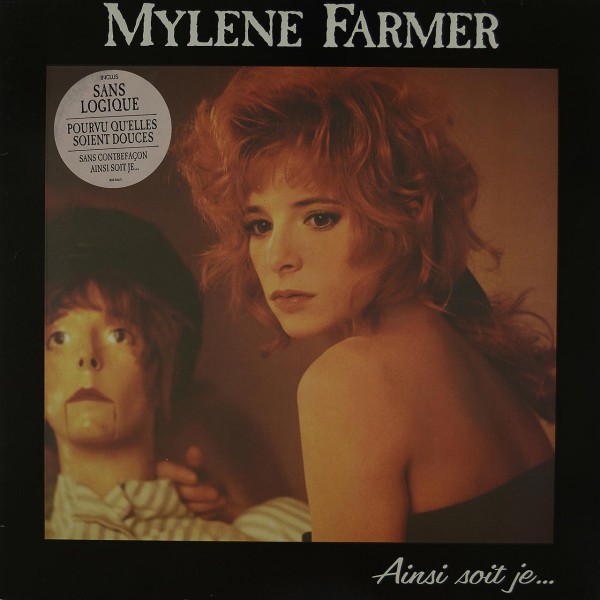 Mylène Farmer: Ainsi Soit Je...
