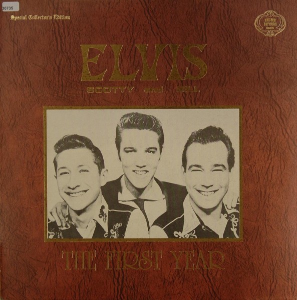 Presley, Elvis / Moore, Scotty / Black, Bill: Elvis, Scotty and Bill: The First Year