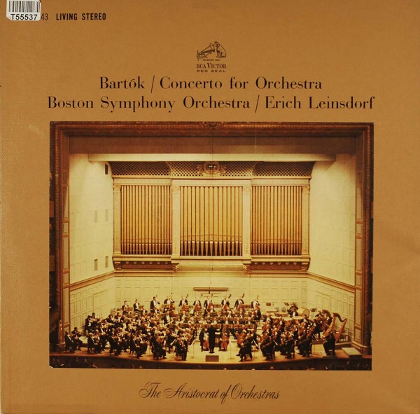 Béla Bartók / Boston Symphony Orchestra / Erich Leinsdorf: Concerto For Orchestra