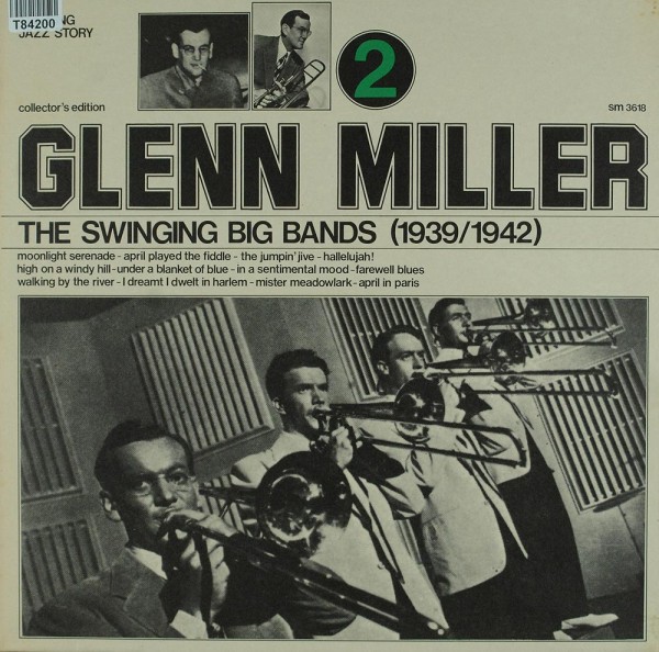 Glenn Miller: The Swinging Big Bands - Glenn Miller Vol. 2