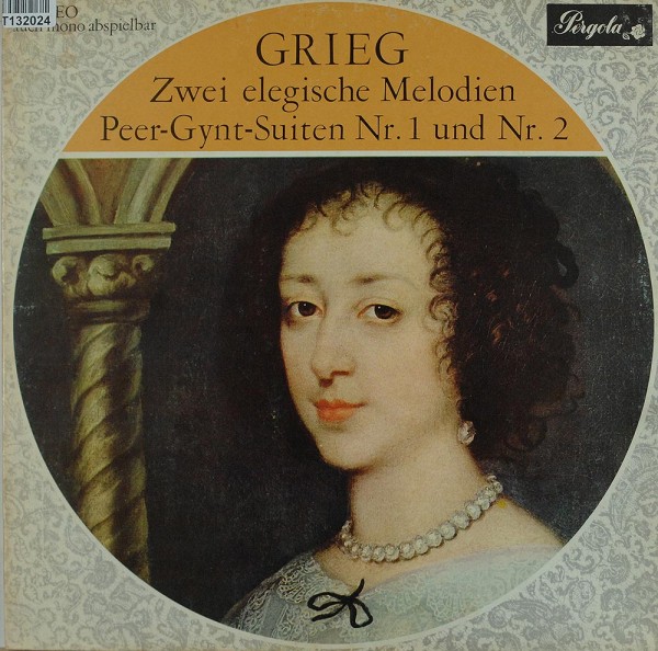 Edvard Grieg: Zwei Elegische Melodien / Peer-Gynt-Suiten Nr. 1 Und Nr.