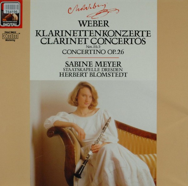 Carl Maria von Weber : Sabine Meyer, Staats: Klarinettenkonzerte · Clarinet Concertos / Concertino O