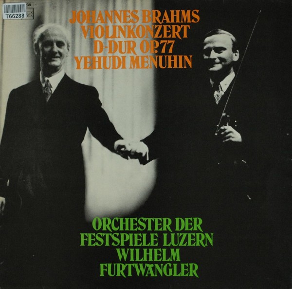 Johannes Brahms / Yehudi Menuhin , Violine : Konzert Für Violine Und Orchester D-dur Op. 77