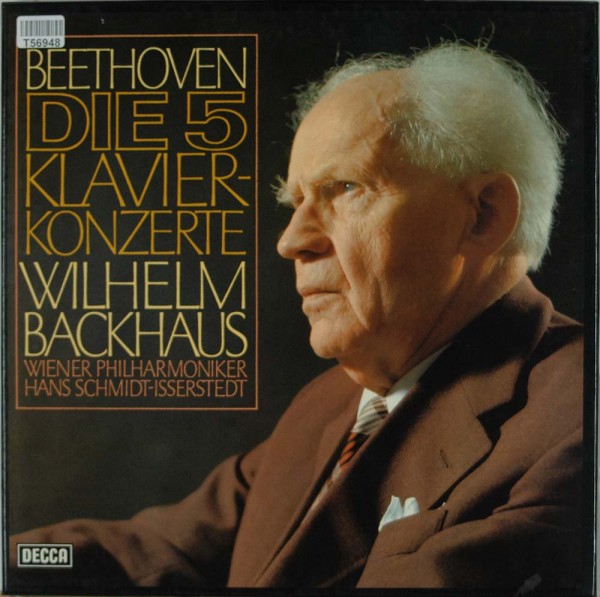 Wilhelm Backhaus, Wiener Philharmoniker, Hans Schmidt-Isserstedt, Ludwig van Beethoven: Die 5 Klavie
