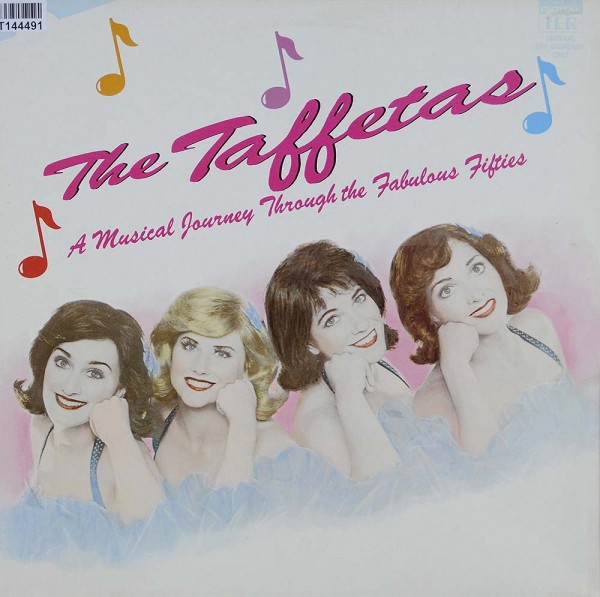Taffetas Off Broadway Cast: The Taffetas A Musical Journey Through The Fifties