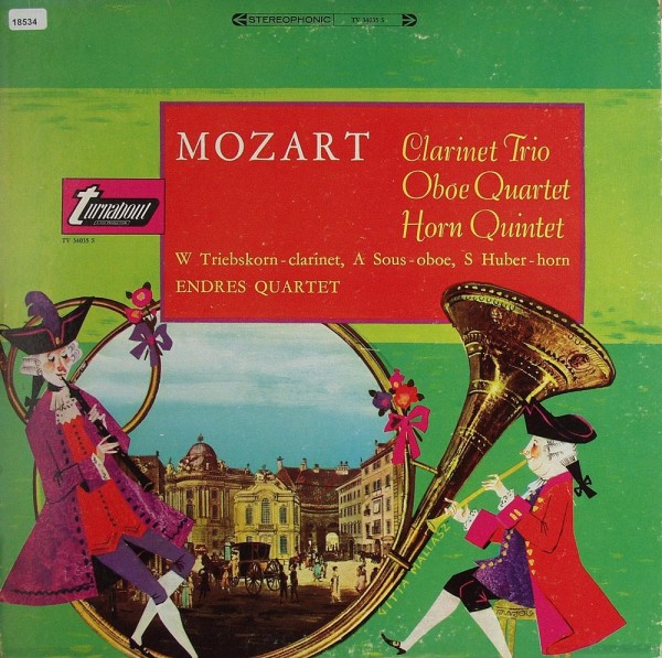 Mozart: Clarinet Trio, Oboe Quartet, Horn Quintet