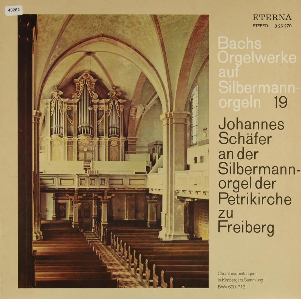 Bach: Bachs Orgelwerke auf Silbermannorgeln 19