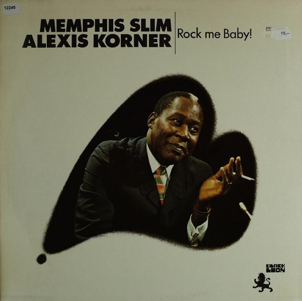 Memphis Slim &amp; Korner, Alexis: Rock Me, Baby