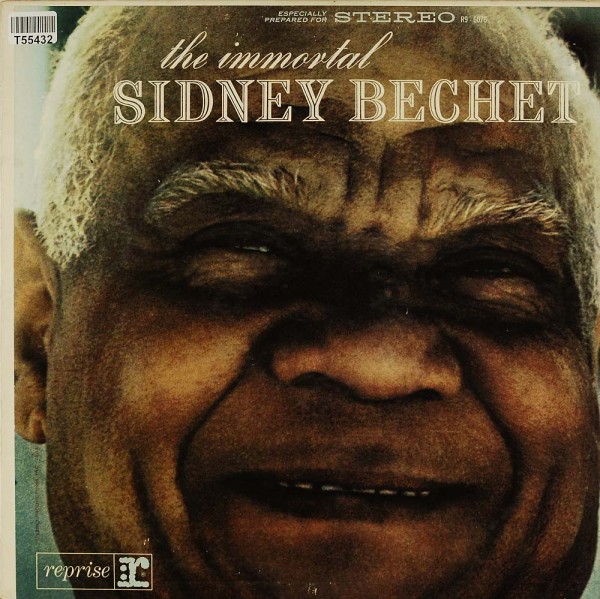 Sidney Bechet: The Immortal