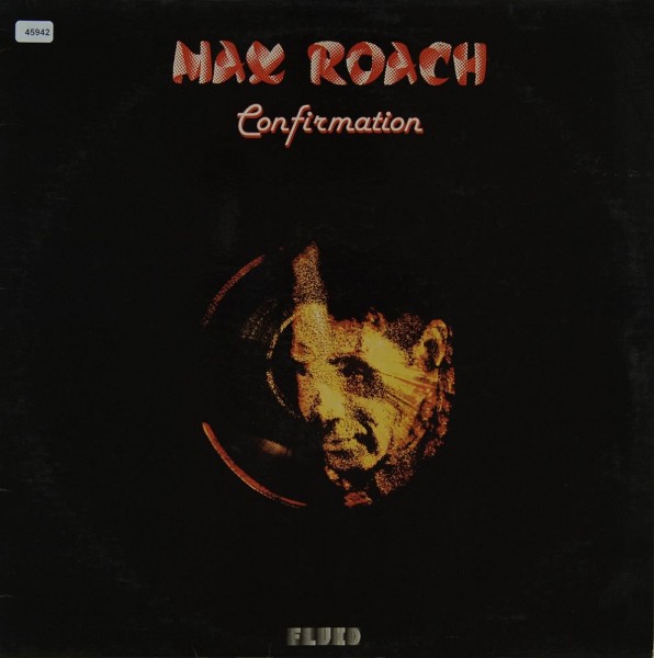 Roach, Max: Confirmation