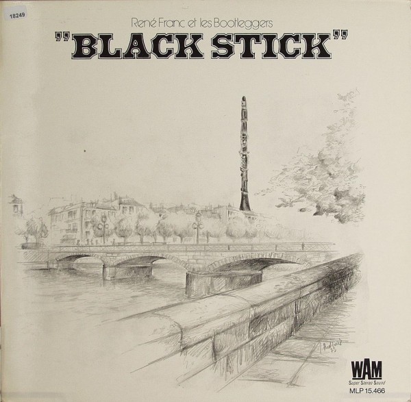 Franc, René et les Bootleggers: Black Stick