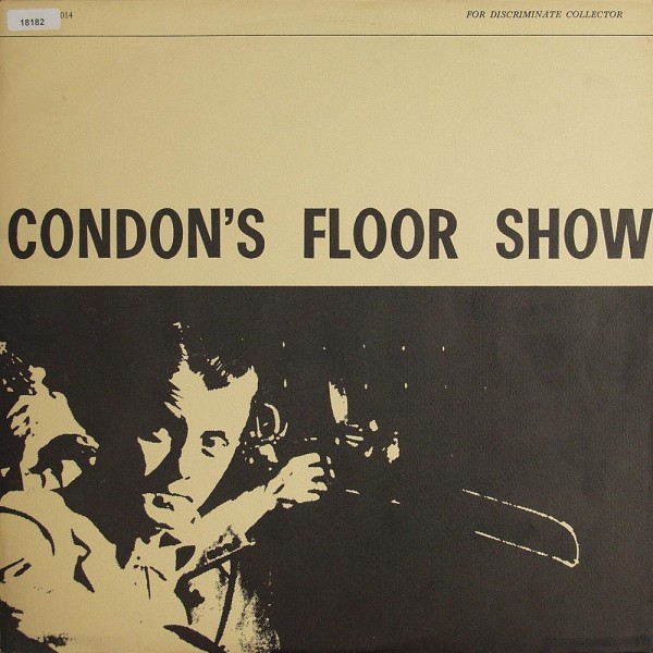Condon, Eddie: Condon`s Floor Show