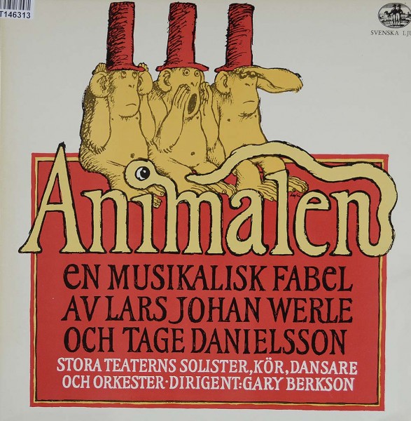 Lars Johan Werle, Tage Danielsson: Animalen En Musikalisk Fabel Av Lars Johan Werle Och Tag