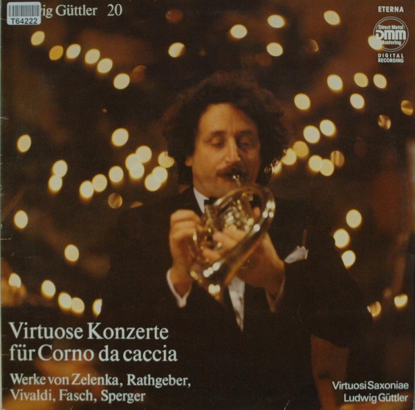 Ludwig Güttler: Virtuose Konzerte Fuer Corno Da Caccia