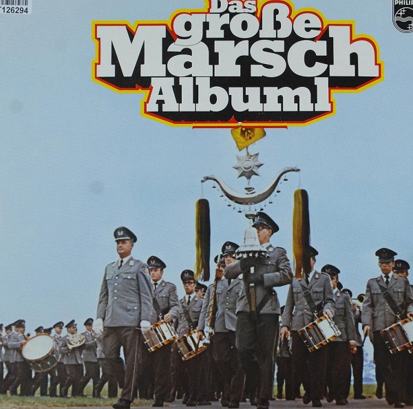 Stabsmusikkorps Der Bundeswehr, Heeresmusikk: Das Große Marsch-Album 1