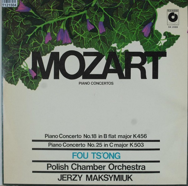 Wolfgang Amadeus Mozart: Piano Concertos Fou Ts&#039;ong, Polish Chamber Orchestra, Je