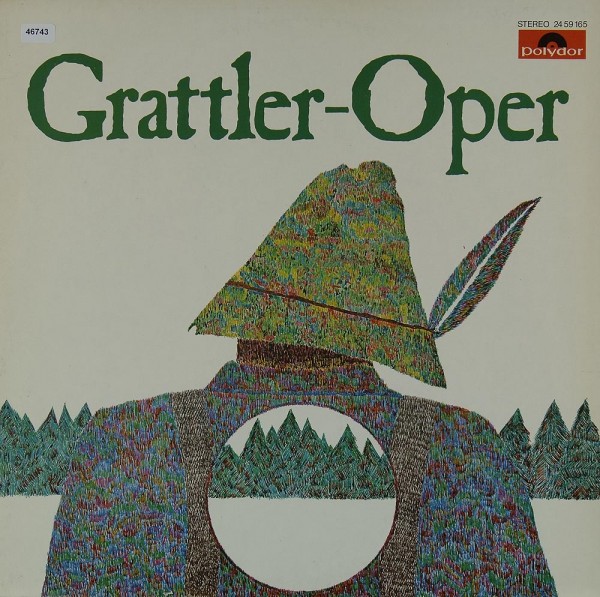 Loew, Gerhard: Grattler-Oper