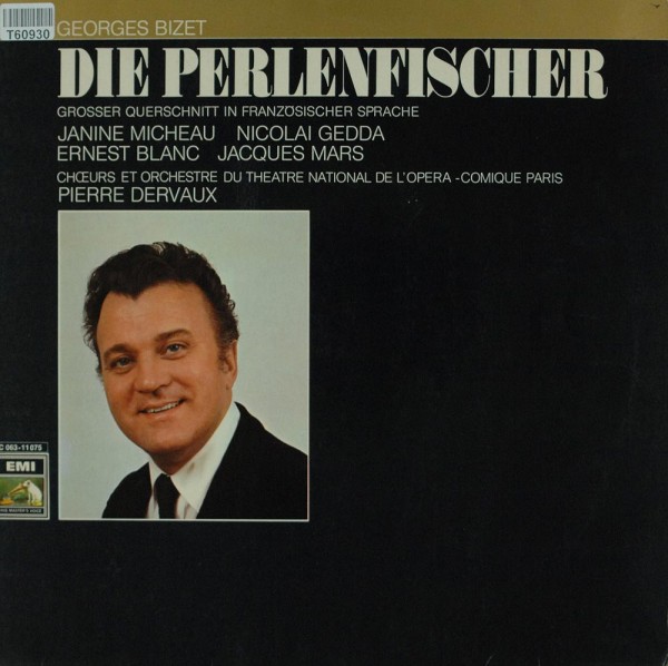 Georges Bizet — Janine Micheau, Nicolai Gedda, Ernest Blanc, / Pierre Dervaux: Die Perlenfischer