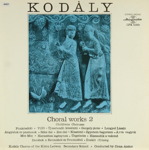 Kodály: Choral Works 2