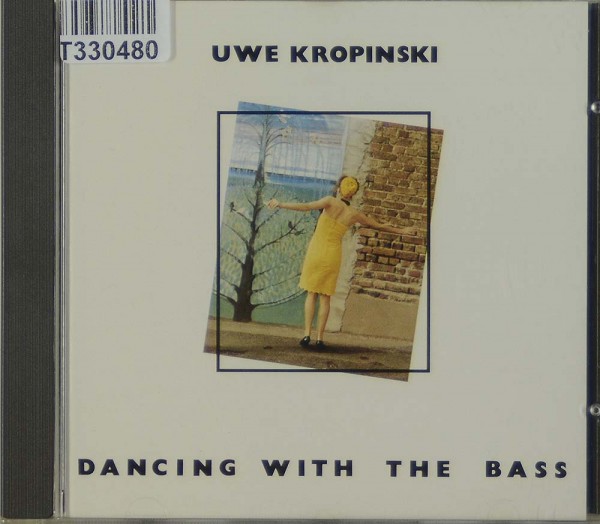 Uwe Kropinski: Dancing With The Bass