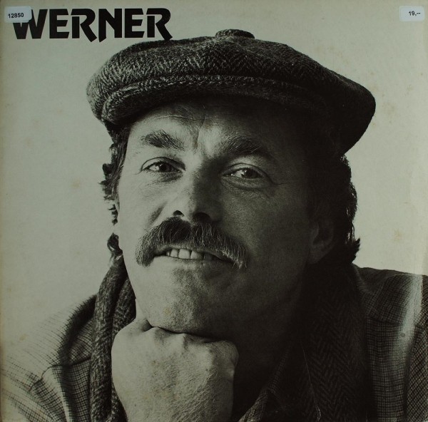 Werner: Ich