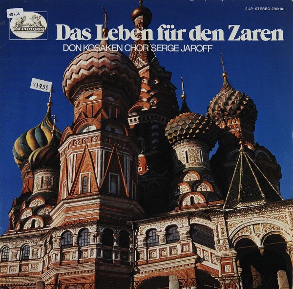 Don Kosaken Chor Serge Jaroff: Das Leben für den Zaren