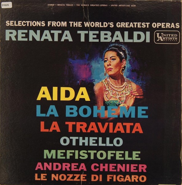 Tebaldi, Renata: Selections from the World Greatest Operas