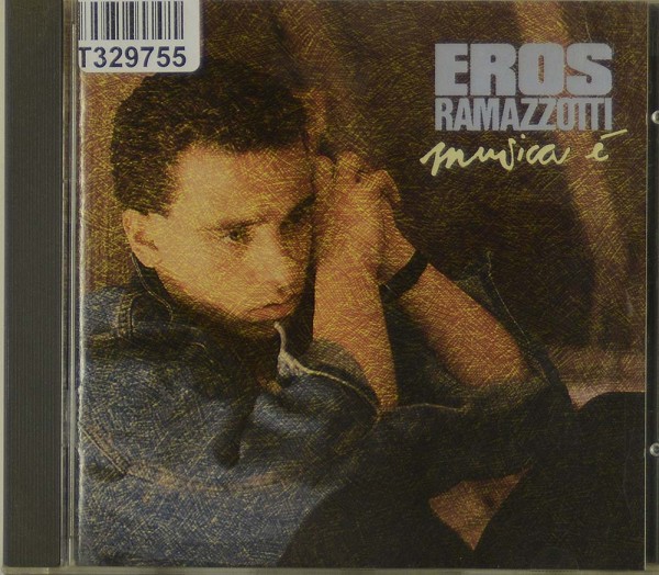 Eros Ramazzotti: Musica È