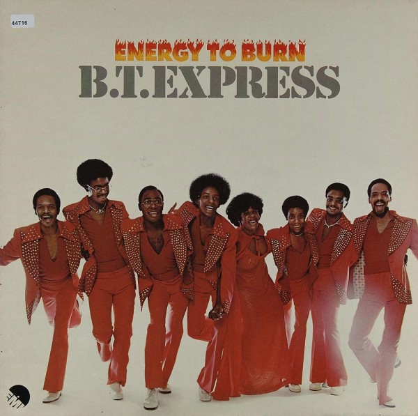 B.T. Express: Energy to Burn
