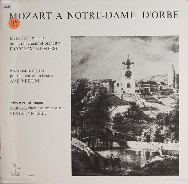 Mozart: Mozart a Notre-Dame d`Orbe