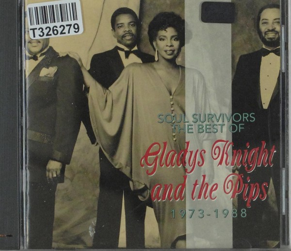 Gladys Knight And The Pips: Soul Survivors The Best Of Gladys Knight And The Pips