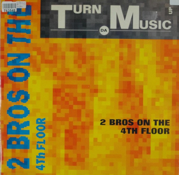 2 Brothers On The 4th Floor: Turn Da Music Up