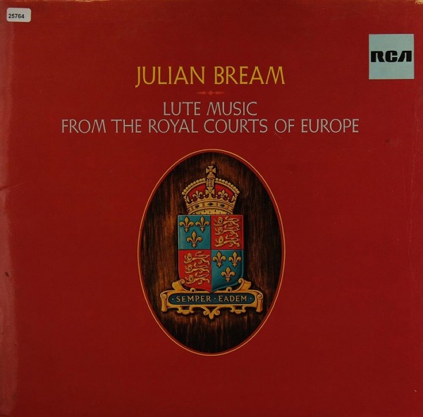 Bream, Julian: Lute Music from the Royal Courts of Europe