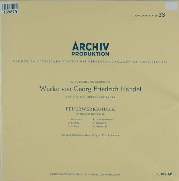 Georg Friedrich Händel – Berliner Philharmoniker · Fritz Lehmann: X. Forschungsbereich „Werke Von Ge