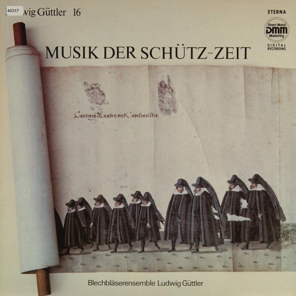 Güttler, Ludwig: Musik der Schütz-Zeit