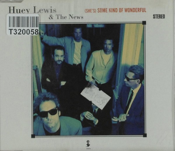 Huey Lewis &amp; The News: (She&#039;s) Some Kind Of Wonderful