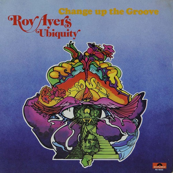 Roy Ayers Ubiquity: Change Up The Groove