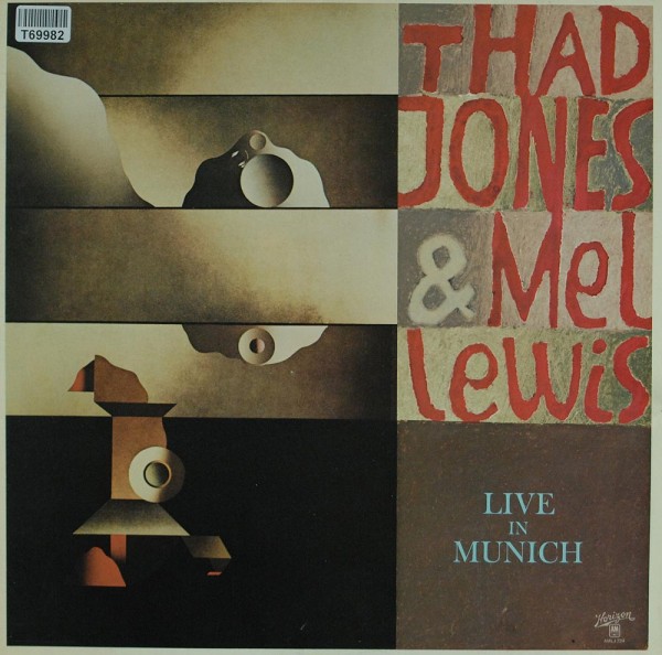 Thad Jones &amp; Mel Lewis: Live In Munich