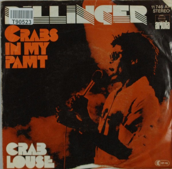 Dillinger: Crabs In My Pamt / Crab Louse