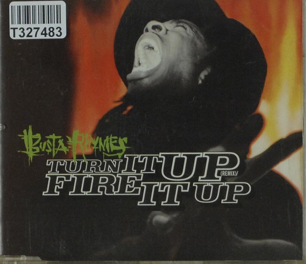 Busta Rhymes: Turn It Up (Remix) / Fire It Up